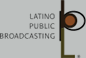 Latino Public Broadcasting